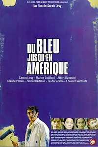 Главный постер фильма «Синева до самой Америки (1999)»