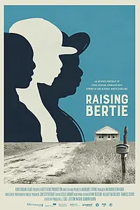 Постер к фильму «Raising Bertie (2016)»