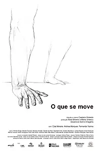 Постер к фильму «O Que Se Move (2012)»