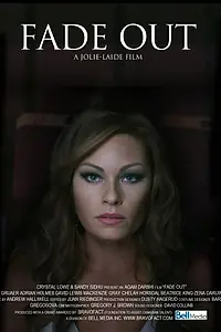 Постер к фильму «Fade Out (2013)»