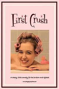 Постер к фильму «First Crush (2013)»