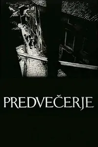 Постер к фильму «Predvecerje (1966)»