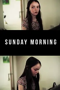 Постер к фильму «Sunday Morning (2012)»