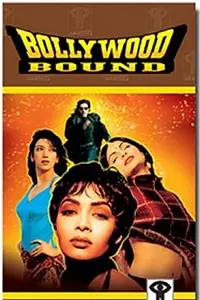 Постер к фильму «Bollywood Bound (2002)»