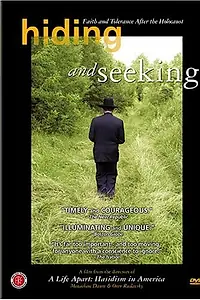Постер к фильму «Hiding and Seeking: Faith and Tolerance After the Holocaust (2004)»
