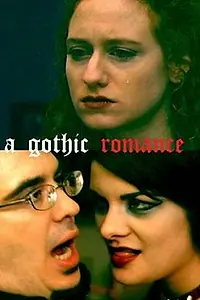 Постер к фильму «A Gothic Romance (2004)»