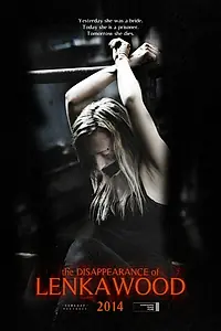 Главный постер фильма «Исчезновение Ленки Вуд (2014)»