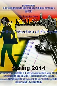 Постер к фильму «The Kill Switch (2014)»