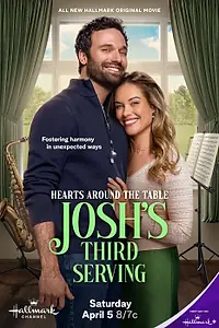 Постер к фильму «Hearts Around the Table: Josh's Third Serving (2025)»