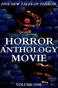 Главный постер фильма «Horror Anthology Movie Volume 1 (2013)»