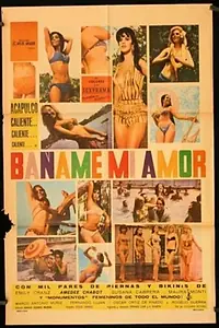Главный постер фильма «Báñame mi amor (1968)»