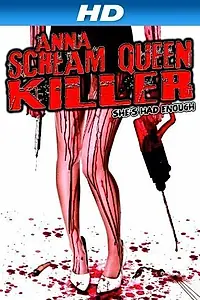 Постер к фильму «Anna: Scream Queen Killer (2013)»