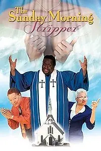 Постер к фильму «The Sunday Morning Stripper (2003)»