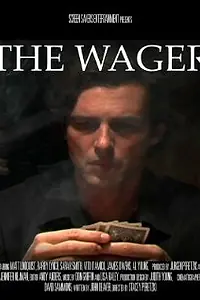 Постер к фильму «The Wager (2006)»