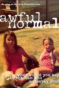 Постер к фильму «Awful Normal (2004)»