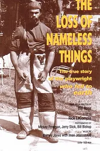Главный постер фильма «The Loss of Nameless Things (2004)»