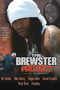 Постер к фильму «The Brewster Project (2004)»