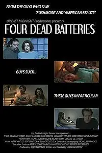 Постер к фильму «Four Dead Batteries (2004)»