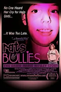 Постер к фильму «Rats & Bullies (2004)»