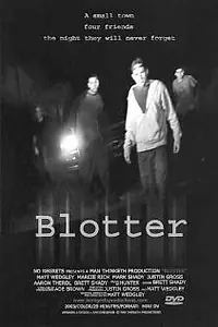 Постер к фильму «Blotter (2004)»