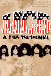 Постер к фильму «MC5*: A True Testimonial (2002)»