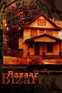 Постер к фильму «Bazaar Bizarre (2004)»