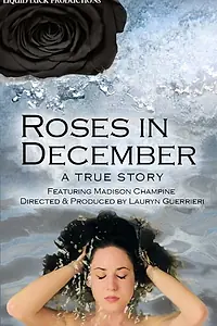 Постер к фильму «Roses in December (2013)»