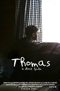 Постер к фильму «Thomas (2013)»