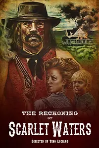 Постер к фильму «The Reckoning of Scarlet Waters»