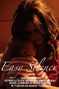 Постер к фильму «Easy Silence (2014)»