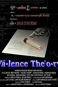 Постер к фильму «Valence Theory (2004)»