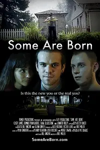 Постер к фильму «Some Are Born (2019)»