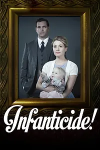 Постер к фильму «Infanticide! (2013)»