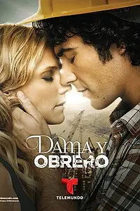 Постер к сериалу «Дама и рабочий (2013)»