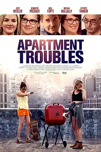Главный постер фильма «Apartment Troubles (2014)»