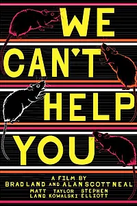 Постер к фильму «We Can't Help You (2013)»
