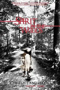 Постер к фильму «Spirit in the Woods (2014)»