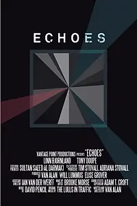 Постер к фильму «Echoes (2013)»
