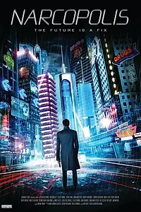 Постер к фильму «Наркополис (2015)»