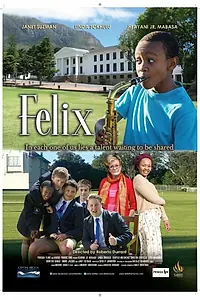 Постер к фильму «Felix (2013)»