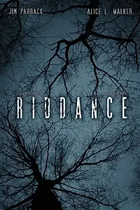 Постер к фильму «Riddance (2014)»