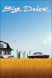 Постер к мультфильму «Big Drive (2011)»
