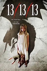 Постер к фильму «13/13/13 (2013)»