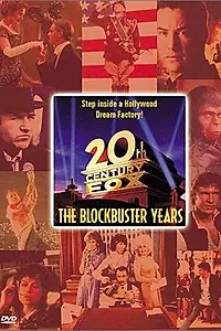 Постер к фильму «Двадцатый век Фокс: Годы блокбастеров (2000)»
