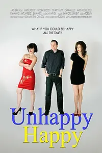 Постер к фильму «Unhappy Happy (2013)»