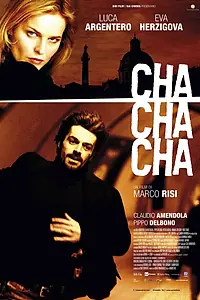Постер к фильму «Ча-ча-ча (2013)»
