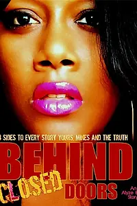 Постер к фильму «Behind Closed Doors (2013)»