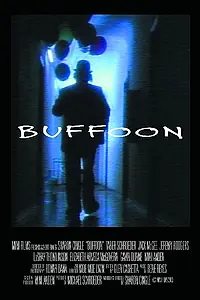 Постер к фильму «Buffoon (2003)»