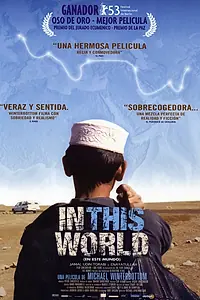 Постер к фильму «В этом мире (2002)»