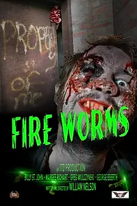 Постер к фильму «Fire Worms (2016)»
